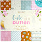 Love to craft - 6x6 paper pad - Cute as a button