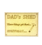 MDF - DADS SHED Sign