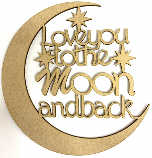 MDF - Love you to the moon and back SMALL